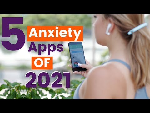 5 Best Anxiety Apps of 2021