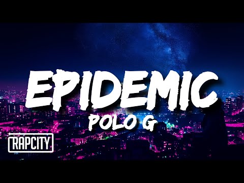 Polo G - Epidemic