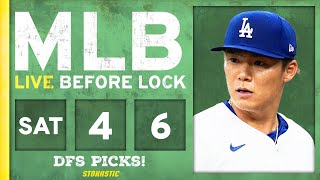 MLB DFS Picks Today 4\/6\/24: DraftKings \& FanDuel Baseball Lineups | Live Before Lock