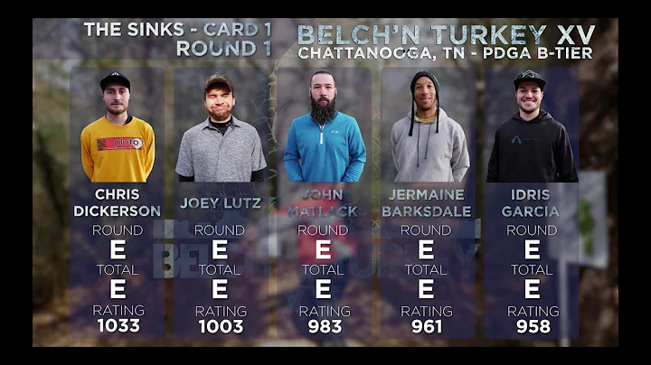 Belch'n Turkey - Round 1 - The Sinks  - Dickerson,...