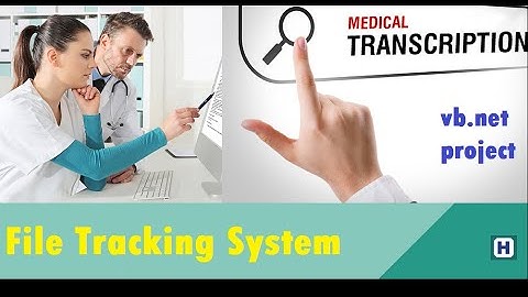 File Tracking System for Medical Transcription Company| VB.net CSharp Java Mini Major Demo VB140