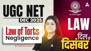 UGC NET Law | UGC NET Paper 2 Law of Torts Negligence By Diksha Ma
