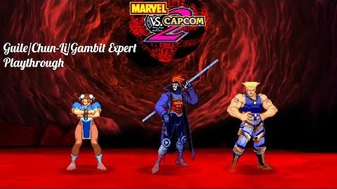 Marvel Vs. Capcom 2: Guile/Chun-Li/Gambit Expert Playthrough