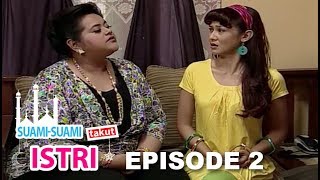 Satu Perempuan, Mertua Bersama | Suami - Suami Takut Istri Spesial Ramadhan Episode 2