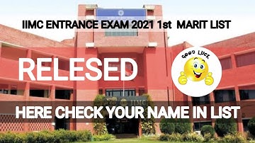 iimc entrance exam first merit list 2021 | iimc entrance exam result 2021