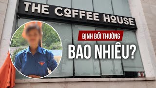 The Coffee House định bồi thường nữ bác sĩ liệt nửa người bao nhiêu?