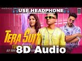 Tony Kakkar - Tera Suit (8D Audio) | Aly Goni & Jasmin Bhasin| Tera Suit bada tight | HQ 3D Surround