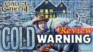 Call of Cthulhu: Cold Warning  RPG Review