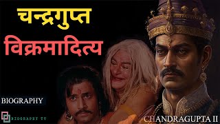 Chandragupta Vikramaditya Chandragupta Ii Biography 