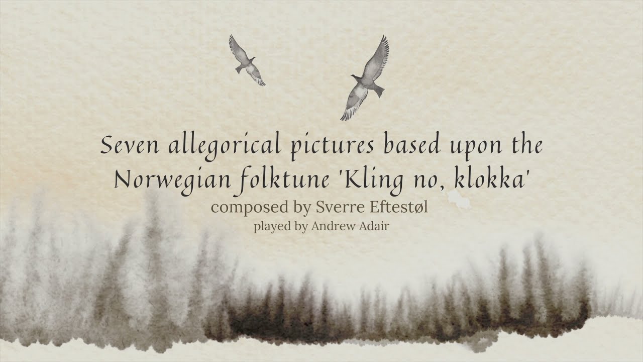 Seven allegorical pictures based upon the Norwegian folktune 'Kling no, klokka' (Sverre Eftestøl)