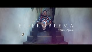 El Blopa - El Problema (Video Lyrics)