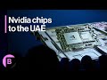 US Approves Some Nvidia Chip Sales to UAE