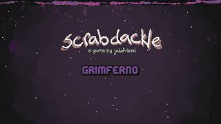 Scrabdackle OST - Grimferno [Superboss theme]