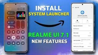 Realme Ui 7.1 System Launcher Latest Update | for GT 6/6T,P1,P2 Pro,C65,11/12/13 Pro Plus,Narzo70x