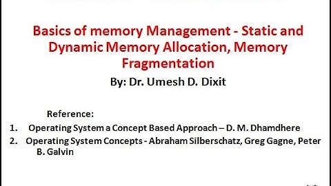 Memory Management Basics -  (Module 3 Lecture 1)