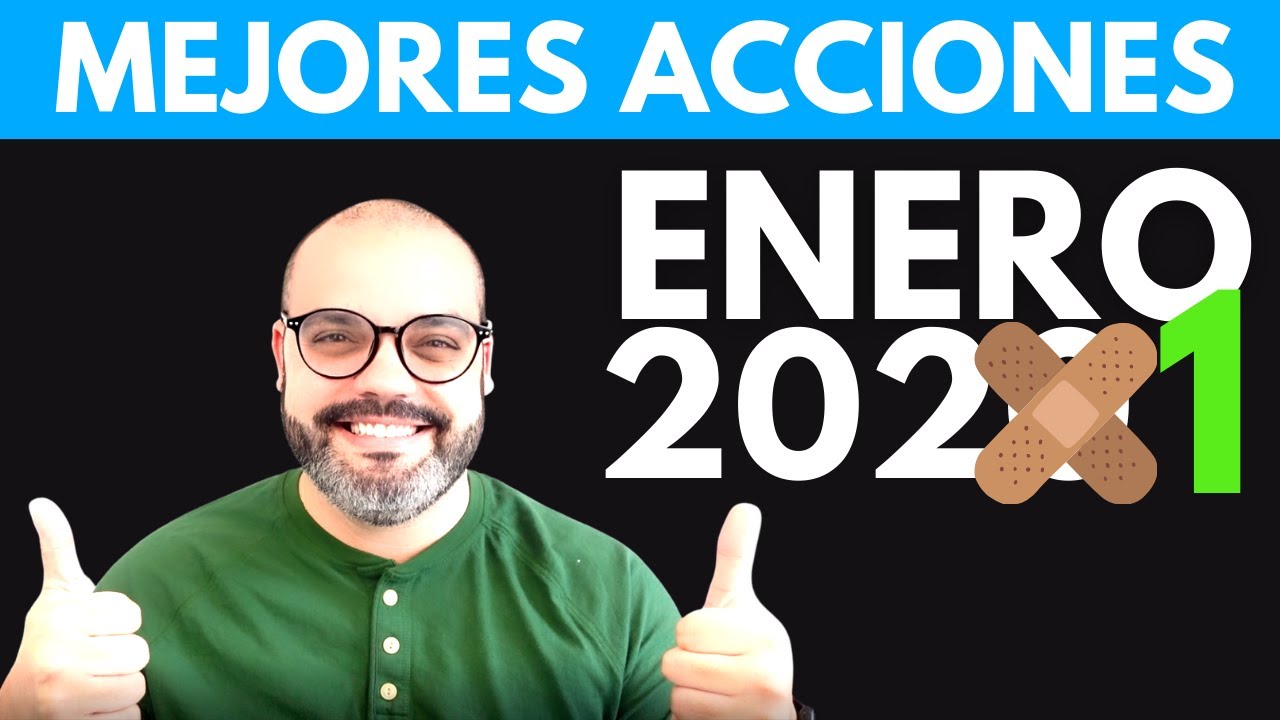 Que acciones comprar en la bolsa en Enero 2021 | Mejores Acciones para Enero 2021