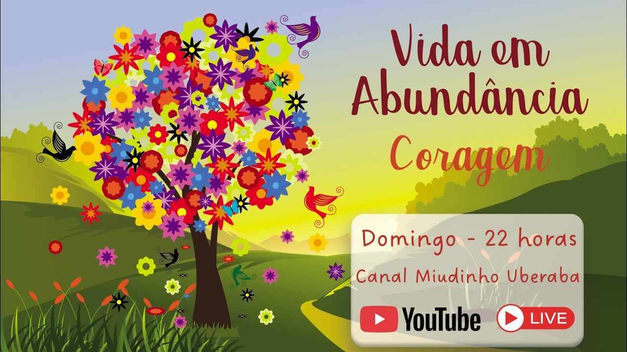 Vida em Abundância - Coragem