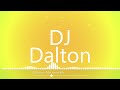 Dj dalton  mini house mix