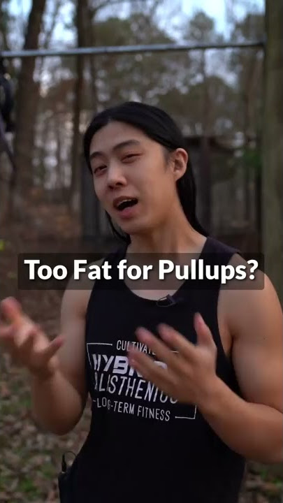 Are you 'too fat' for pullups?