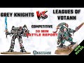 Grey Knights vs Votann | Competitive Leviathan | Warhammer 40k Battle Report