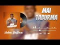 Abba Jinjina Mai Tabarma New Track Abba Jinjina Mai Tabarma New Track