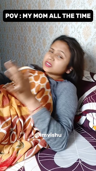 POV - My Mom All The Time - YouTube