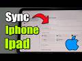 How To Sync iPhone To iPad - Best Tutorial