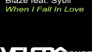 Blaze Feat. Sybil – When I Fall In Love (Quentin Harris Bring Back The House Dub)