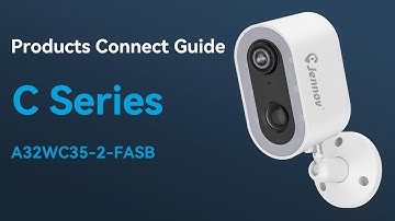 Jennov C Series A32WC35 Wifi Wireless Battery Outdoor Security Camera Connection Guide