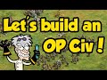 Let's build the most over-powered civs possible! [AoE2]