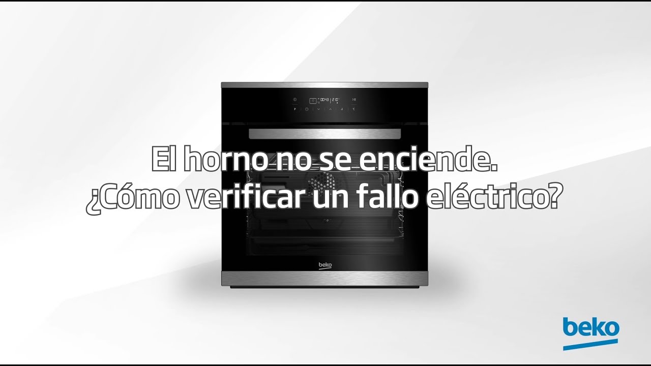 El horno no se enciende. ¿Cómo verificar un fallo de energía eléctrica? |  by Beko - YouTube