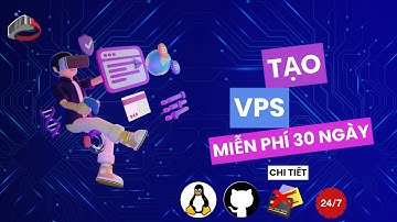 Hướng dẫn tạo vps linux 30 ngày miễn phí không cần visa | share vps miễn phí | TrongThao Official