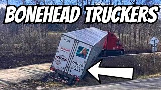 DRIVE LIKE A BOSS | Bonehead Truckers of the Week