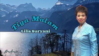 TIGA MALAM - Lilis Suryani +lirik