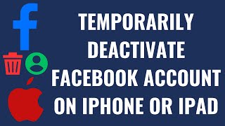 How to Temporarily Deactivate Facebook Account on iPhone or iPad screenshot 1