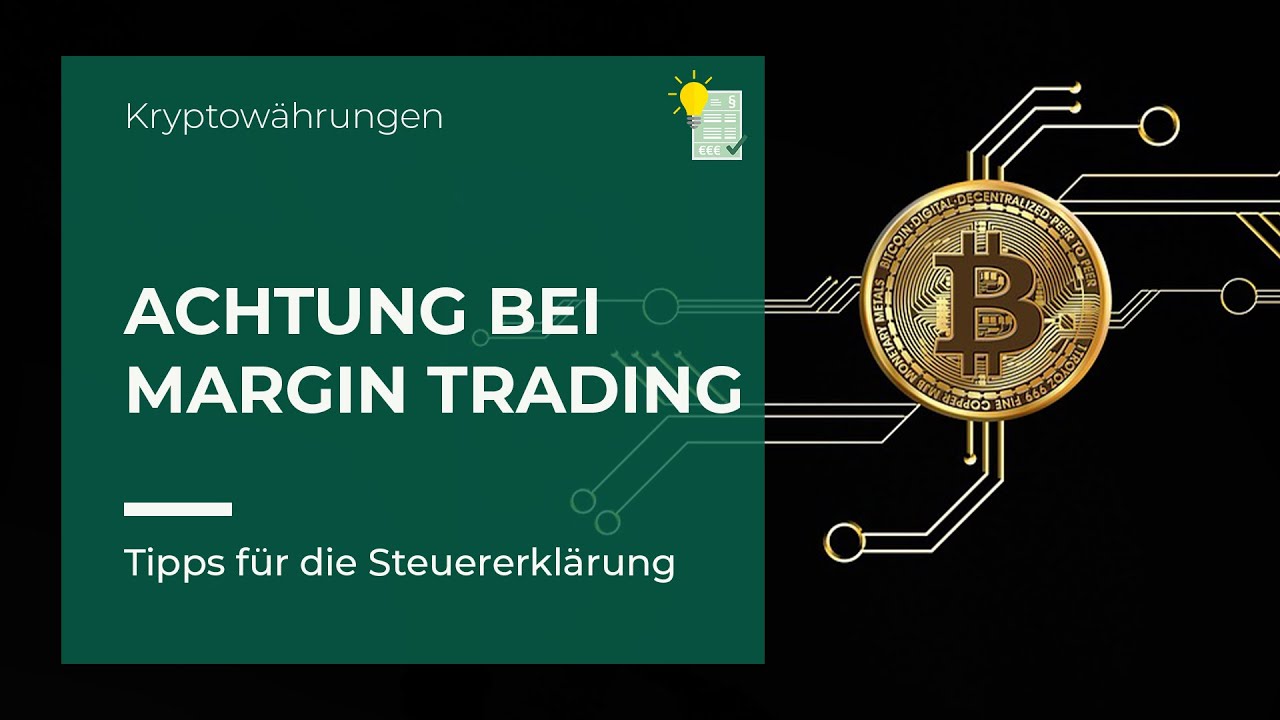 Margin Trades | Das musst du wissen!