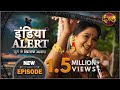 India Alert - इंडिया अलर्ट | New Episode 497 | Lali Ki Boli - लाली की बोली Watch On #DangalTVChannel