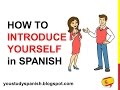 Spanish Lesson 5 - How to INTRODUCE YOURSELF in Spanish Formal Informal Cómo te llamas Cómo se llama