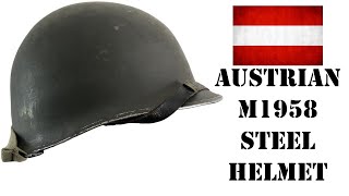 Helmets of the World: Austrian M1958 Steel Helmet