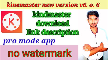 kinemaster update problem | latest #version kinemaster|no watermark kinemaster| #kinemaster app link