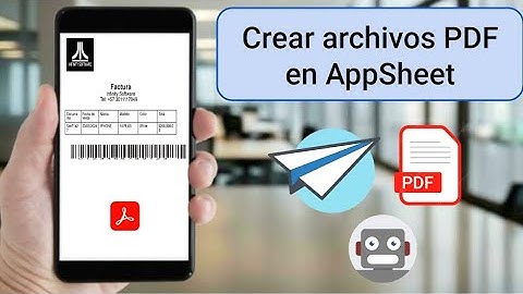 Como crear archivos PDF en AppSheet | Reporte PDF en AppSheet | Infinity Software