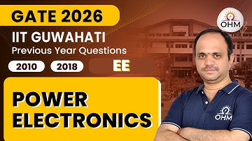 IIT Guwahati PYQs | Power Electronics Previous Year Questions | GATE 2026 EE #gate2026 #ese