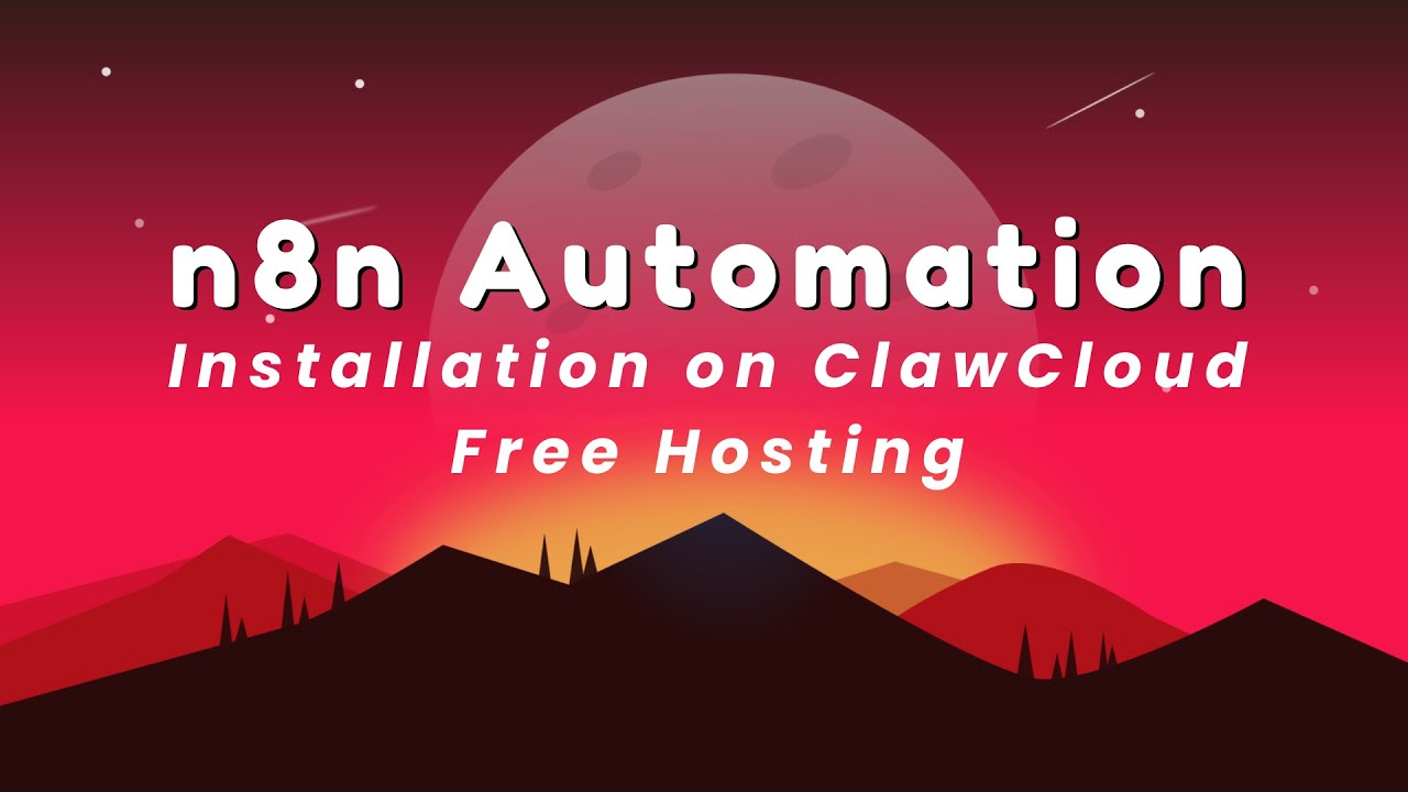 How To Install n8n on a COMPLETELY FREE VPS (ClawCloud Guide) - YouTube