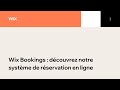 Les Webinaires Wix ⎮Découvrez notre système de réservation en ligne Wix Bookings