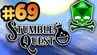 Stumble Quest - [EPISODE 69] - Party Crasher