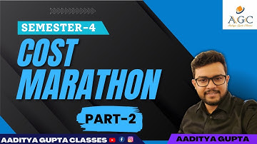 COST - II MARATHON | PART 2 | B.COM | SEM 4 | CALCUTTA UNIVERSITY #semester4  #bcom