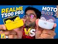 Realme Buds T500 Pro VS Moto Buds 2 🔥 Best Earbuds Under ₹3000 ?