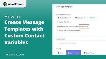 Hoe gebruik je aangepaste variabelen in berichtensjablonen? | WhatChimp Basics