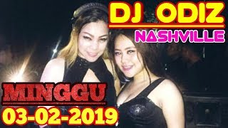 DJ ODIZ MINGGU 3 FEBRUARI 2019 NASHVILLE BANJARMASIN HBI DJ ODIZ TERBARU 2019