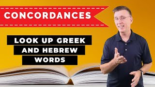 Using a Bible Concordance to Look up Greek and Hebrew Words screenshot 4